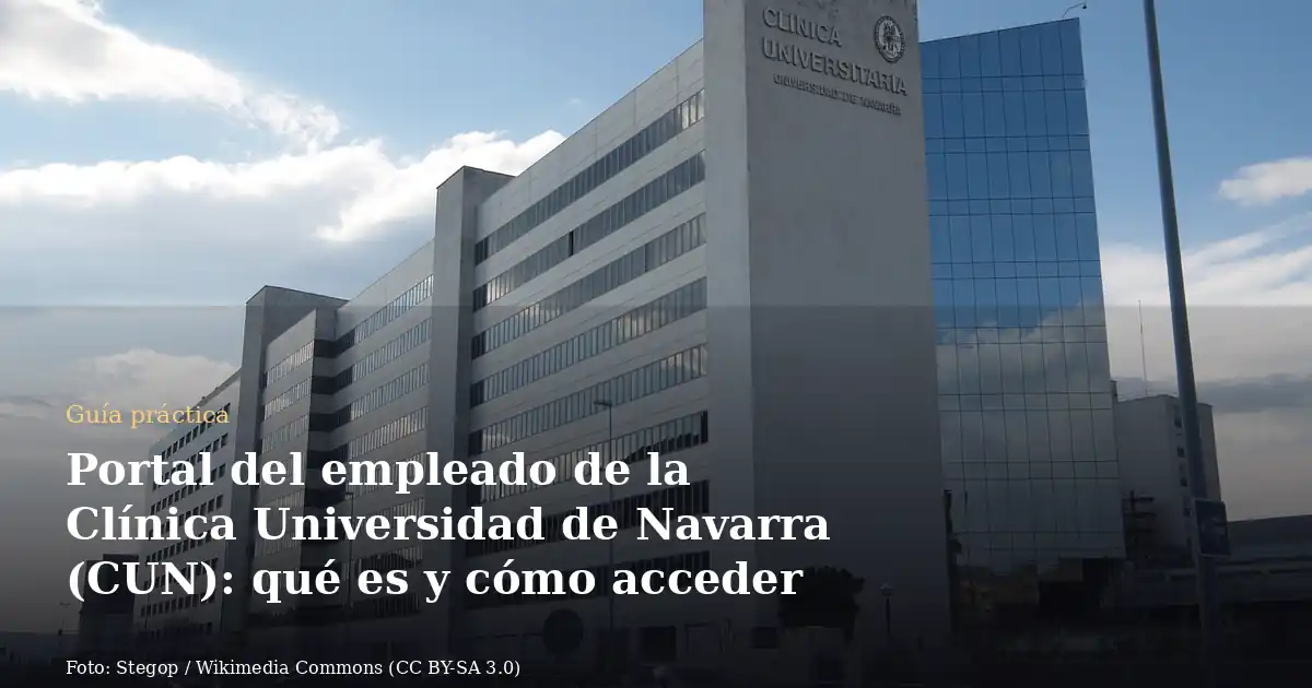 Portal del empleado de la Clínica Universidad de Navarra (CUN): qué es y cómo acceder